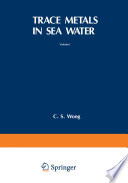 Trace Metals in Sea Water [E-Book] /