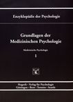 Grundlagen der Medizinischen Psychologie 1 : Medizinische Psychologie /