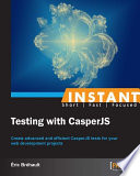 Instant testing with CasperJS [E-Book] /