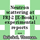 Neutron scattering at FRJ-2 [E-Book] : experimental reports 2004 /