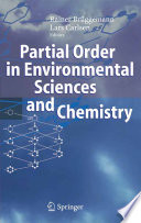 Partial Order in Environmental Sciences and Chemistry [E-Book] /