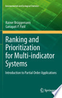 Ranking and Prioritization for Multi-indicator Systems [E-Book] : Introduction to Partial Order Applications /