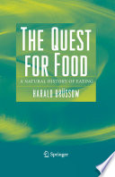 The Quest for Food [E-Book] : A Natural History of Eating /