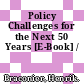 Policy Challenges for the Next 50 Years [E-Book] /