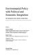 Environmental policy with political and economic integration : the European Union and the United States /