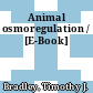 Animal osmoregulation / [E-Book]
