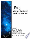 IPng : Internet protocol next generation /