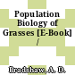 Population Biology of Grasses [E-Book] /