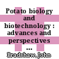 Potato biology and biotechnology : advances and perspectives [E-Book] /