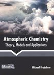Atmospheric chemistry : theory, models and applications /