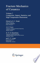 Fracture Mechanics of Ceramics [E-Book] : Volume 7 Composites, Impact, Statistics, and High-Temperature Phenomena /