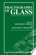Fractography of Glass [E-Book] /