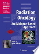 Radiation Oncology [E-Book] : An Evidence-Based Approach /