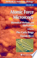Atomic Force Microscopy [E-Book] : Biomedical Methods and Applications /