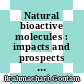 Natural bioactive molecules : impacts and prospects [E-Book] /