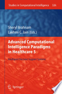 Advanced Computational Intelligence Paradigms in Healthcare 5 [E-Book] : Intelligent Decision Support Systems /