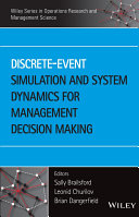 Discrete-event simulation and system dynamics for management decision making [E-Book] /