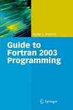 Guide to Fortran 2003 programming /