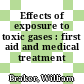 Effects of exposure to toxic gases : first aid and medical treatment /