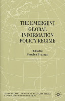 The emergent global information policy regime /