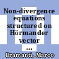 Non-divergence equations structured on Hörmander vector fields : heat kernels and Harnack inequalities [E-Book] /
