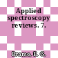 Applied spectroscopy reviews. 7.