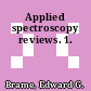 Applied spectroscopy reviews. 1.