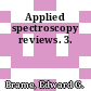 Applied spectroscopy reviews. 3.