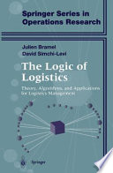 The logic of logistics : theory, algorithms and applications for logistics management /