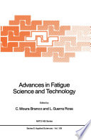Advances in Fatigue Science and Technology [E-Book] /