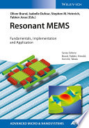 Resonant MEMS : fundamentals, implementation and application [E-Book] /