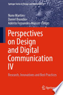 Perspectives on Design and Digital Communication IV [E-Book] : Research, Innovations and Best Practices /