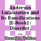 Anderson Localization and Its Ramifications [E-Book] : Disorder, Phase Coherence and Electron Correlations /