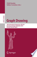 Graph Drawing [E-Book] : 18th International Symposium, GD 2010, Konstanz, Germany, September 21-24, 2010. Revised Selected Papers /
