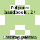 Polymer handbook . 2 /