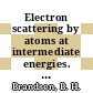 Electron scattering by atoms at intermediate energies. 0001 : Theoretical models.