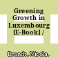 Greening Growth in Luxembourg [E-Book] /