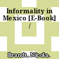 Informality in Mexico [E-Book] /
