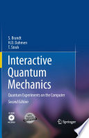 Interactive Quantum Mechanics [E-Book] : Quantum Experiments on the Computer /