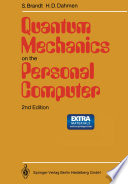 Quantum Mechanics on the Personal Computer [E-Book] /