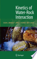 Kinetics of Water-Rock Interaction [E-Book] /