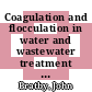 Coagulation and flocculation in water and wastewater treatment [E-Book] /