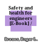 Safety and health for engineers [E-Book] /
