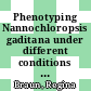 Phenotyping Nannochloropsis gaditana under different conditions in controlled photobioreactors in laboratory and upscaled photobioreactors in greenhouse [E-Book] /