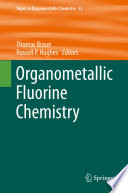 Organometallic Fluorine Chemistry [E-Book] /