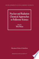 Nuclear and Radiation Chemical Approaches to Fullerene Science [E-Book] /