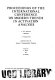 Proceedings of the International Conference on Modern Trends in Activation Analysis, C.E.N. Saclay (France), 2-6 October 1972 /