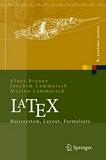 LATEX : Basissystem, Layout, Formelsatz /
