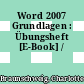 Word 2007 Grundlagen : Übungsheft [E-Book] /