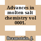 Advances in molten salt chemistry vol 0001.